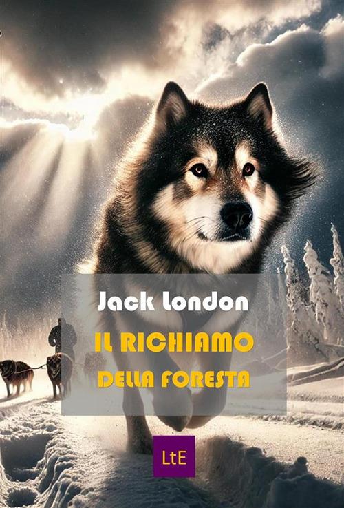 Il richiamo della foresta - Jack London - ebook