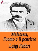 Malatesta, l'uomo e il pensiero