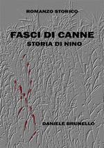 Fasci di canne. Storia di Nino