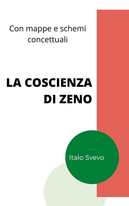 La coscienza di Zeno. Con mappe e schemi concettuali - Italo Svevo - ebook