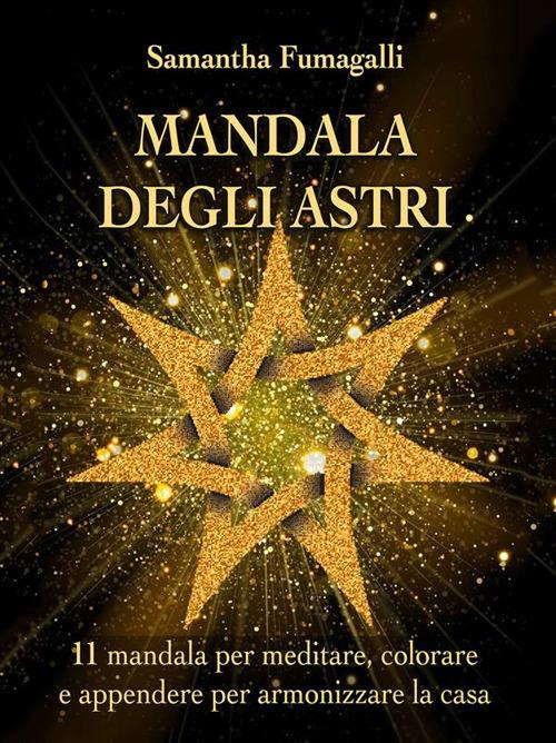 Mandala degli astri - Samantha Fumagalli - ebook
