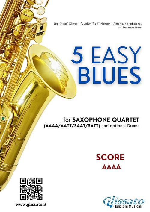 5 Easy Blues for Alto Saxophone Quartet (SCORE) - Francesco Leone - ebook