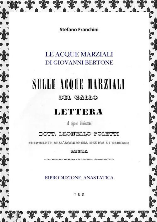 Le acque marziali di Giovanni Bertone. Riproduzione anastatica - Stefano Franchini - ebook
