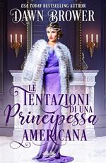 Le tentazioni di una principessa americana
