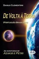 Libro De volta à Terra. As aventuras de Azakis e Petri Danilo Clementoni