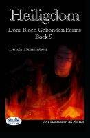 Libro Heiligdom. Door bloed gebonden. Vol. 9 Amy Blankenship , R. K. Melton