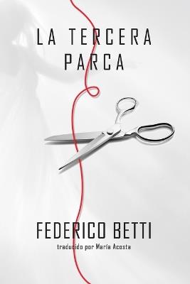 La Tercera Parca - Federico Betti - copertina