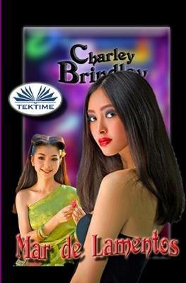 Mar de lamentos. El cayado de dios. Vol. 2 - Charley Brindley - copertina