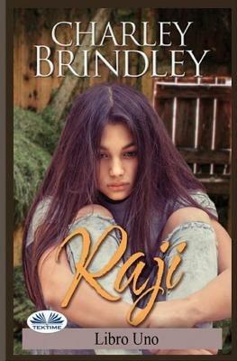 Octavia Pompeii. Raji. Vol. 1 - Charley Brindley - copertina