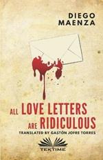 All love letters are ridiculous