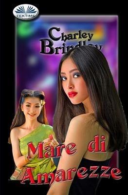 Mare di amarezze. La verga di Dio. Vol. 2 - Charley Brindley - copertina