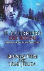 Il guerriero dei sogni
