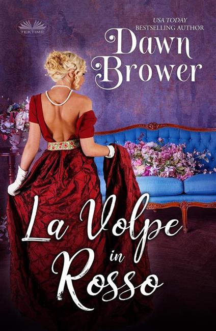 La volpe in rosso - Dawn Brower,Patrizia Barrera - ebook
