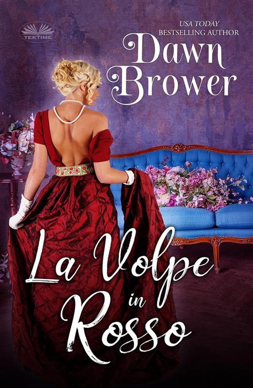 La volpe in rosso - Dawn Brower,Patrizia Barrera - ebook