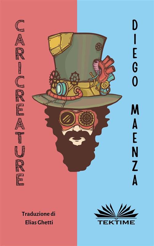 Caricreature - Diego Maenza,Elias Ghetti - ebook