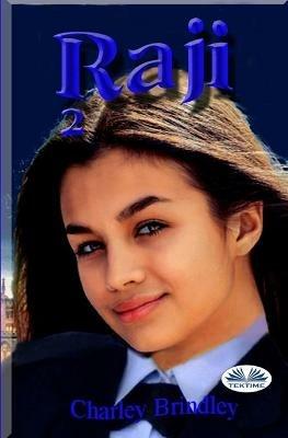 The academy. Raji. Vol. 2 - Charley Brindley - copertina