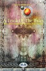 A trick of the tales