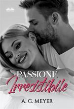 Passione irresistibile