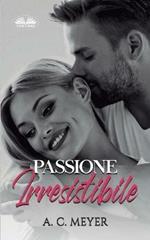 Passione irresistibile