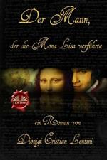 Der Mann, der die Mona Lisa verführte