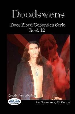 Doodswens. Door bloed gebonden. Vol. 12 - Amy Blankenship - copertina