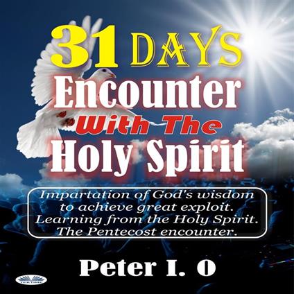 31 Days Encounter With The Holy Spirit