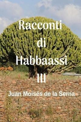 Cuentos Habbaassi - Juan Moisés De La Serna - copertina