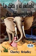 La chica y el elefante de Hannibal. Tin Tin Ban Sunia