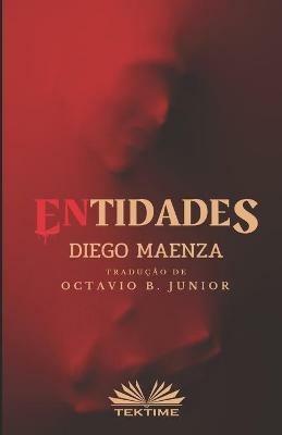 ENtidades. Ediz. portoghese - Diego Maenza - copertina