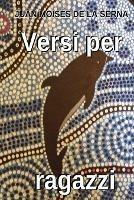 Libro Versi per ragazzi Juan Moisés De La Serna
