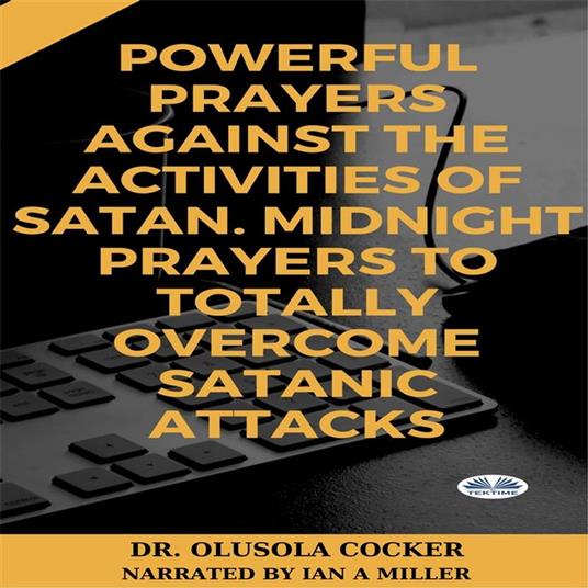 Powerful Prayers Against The Activities Of Satan