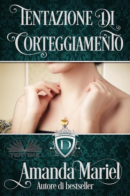 Tentazione di corteggiamento - Amanda Marel,Patrizia Barrera - ebook