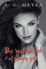 The right kind of wrong girl