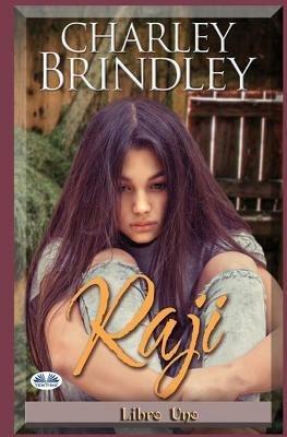 Octavia Pompeii. Raji. Vol. 1 - Charley Brindley - copertina