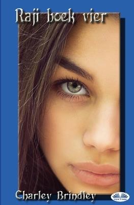 Raji. Het huis van de westenwind. Vol. 4 - Charley Brindley - copertina