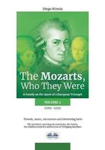 The Mozarts. Who they were. A family on a european conquest. Vol. 2