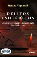 Delitos esotéricos. La primera investigación de la comisaria Caterina Ruggeri