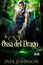 Le ossa del drago