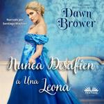 Nunca Desafíen A Una Leona