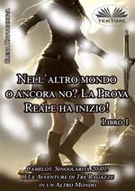 Nell'altro mondo o ancora no? La prova reale ha inizio!. Vol. 1