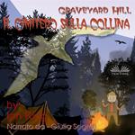 Graveyard Hill - Il Cimitero Sulla Collina