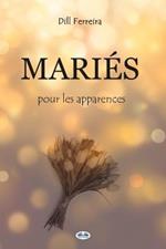 Mariés pour les apparences