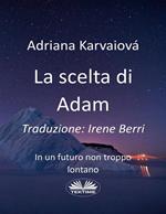 La scelta di Adam