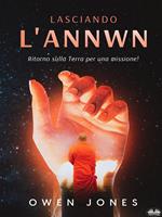 Lasciando l'Annwn. Ritorno sulla Terra per una missione!
