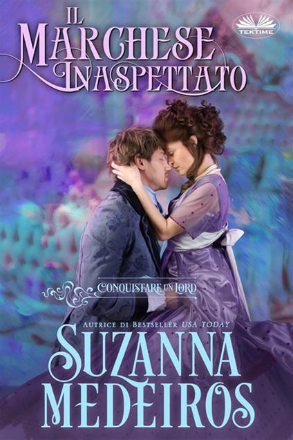 Il marchese inaspettato - Suzanna Medeiros - ebook