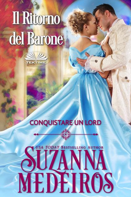 Il ritorno del barone - Suzanna Medeiros,Gaia Bordandini Baldassarri - ebook