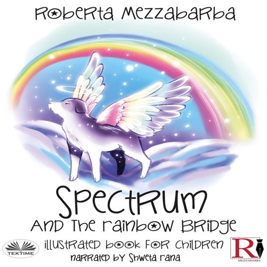 Spectrum And The Rainbow Bridge