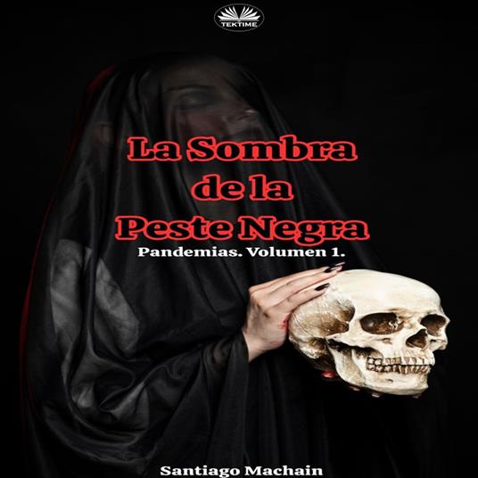 La Sombra De La Peste Negra