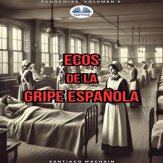 Ecos De La Gripe Española