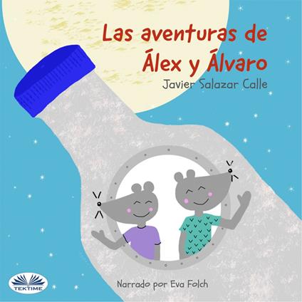 Las Aventuras De Álex Y Álvaro